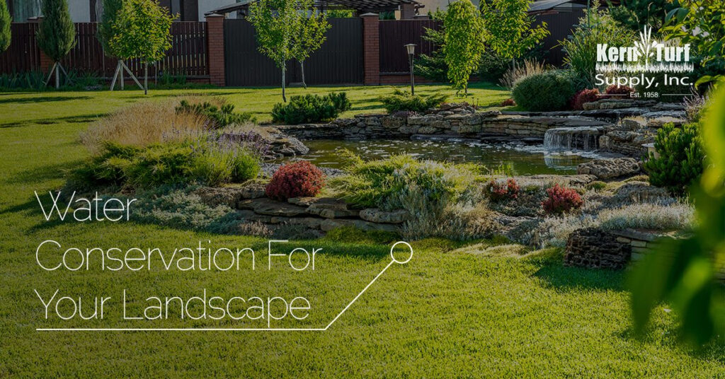 Irrigation Bakersfield Water Conservation For Your Landscape