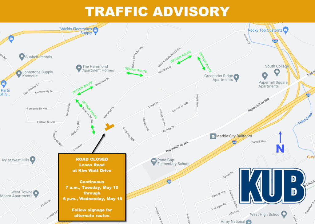 KUB Traffic Advisory Lonas Drive At Kim Watt Drive Closure 5 6 22 