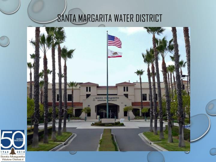 PPT Santa Margarita Water District PowerPoint Presentation ID 2092031