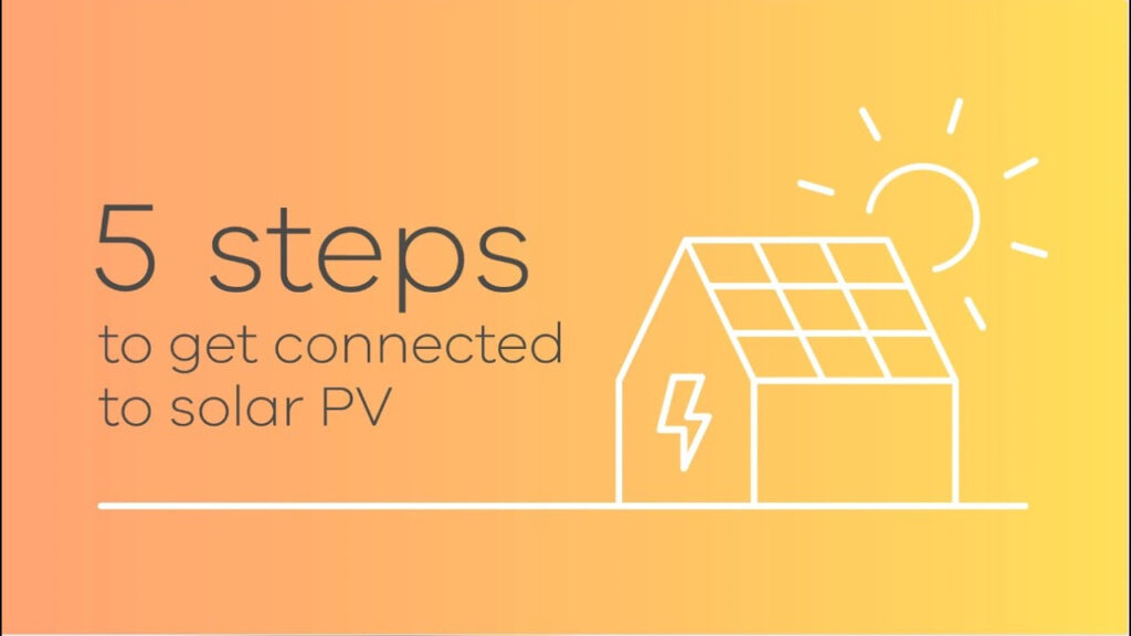5 Steps To Get Connected To Solar PV July 2021 YouTube